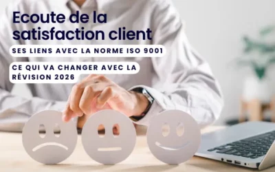 Satisfaction client et ISO 9001:2026, ce qui change pour les enquêtes BtoB